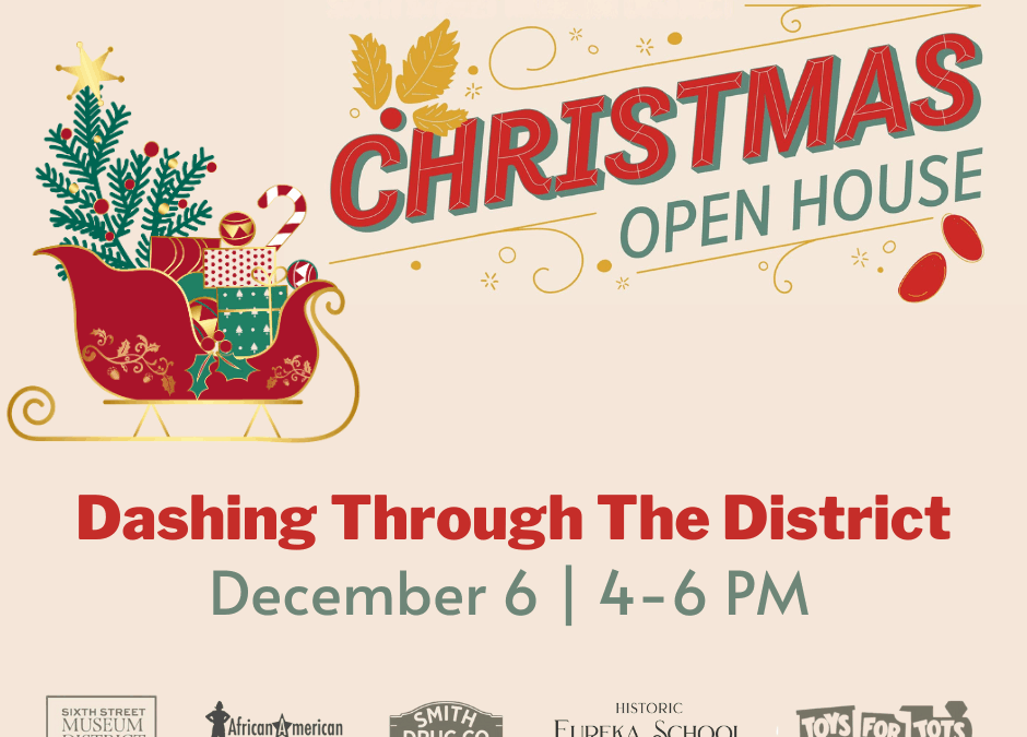Sixth Street Museum District Annual Open House